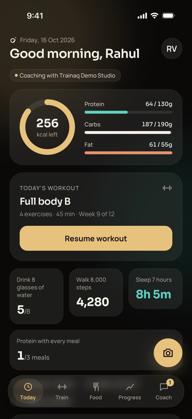 The Trainaq Today screen: 256 kcal left with protein, carbs and fat against targets, today's workout ready to resume, and the day's habits for water, steps and sleep